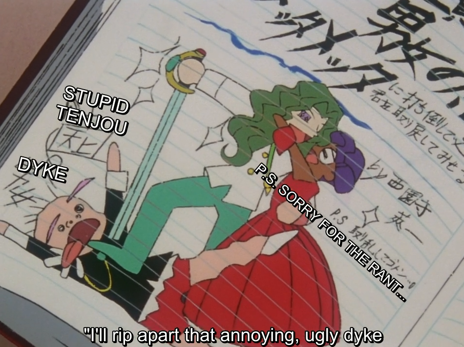 A page from Saionji's exchange diary with a crude doodle of a green-haired Saionji with a sword trampling a cartoon Utena while a dark-skinned, purple-haired Anthy in a red dress clings to him, surrounded by handwritten Japanese. Added English labels read "STUPID TENJOU" and "DYKE" next to the kanji 天上 and 男女, and "P.S. SORRY FOR THE RANT..." beside the signature. The subtitle reads ""I'll rip apart that annoying, ugly dyke"